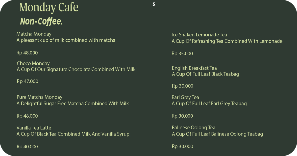 5. Monday Cafe non-coffee menu listing matcha, lemonade tea, Earl Grey
