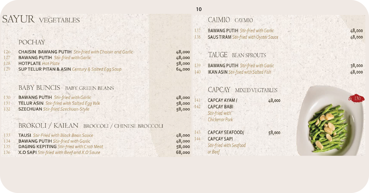 10. Vegetable dishes—green beans, broccoli, sprouts stir-fried with garlic or sauces